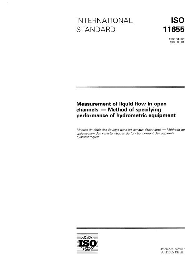 ISO 11655:1995 - Measurement of liquid flow in open channels -- Method of specifying performance of hydrometric equipment