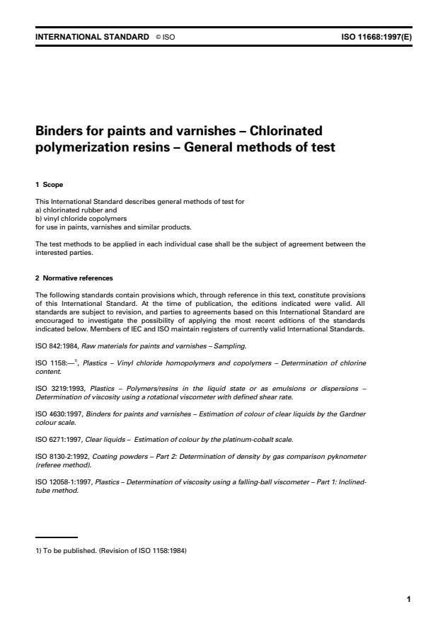 ISO 11668:1997 - Binders for paints and varnishes -- Chlorinated polymerization resins -- General methods of test