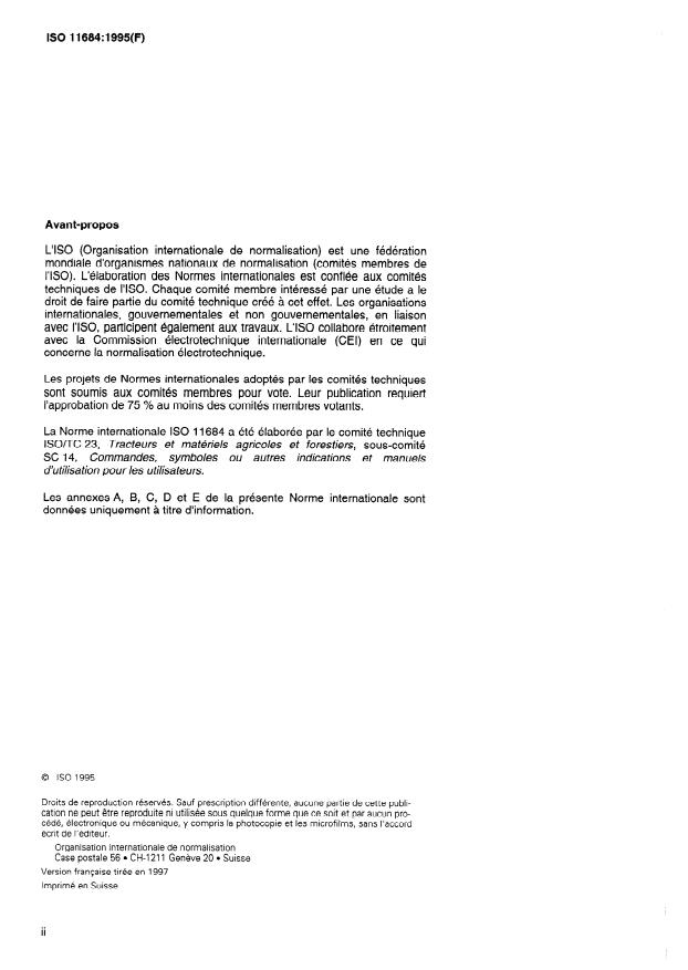 SIST ISO 11684:1995 ISO 11684:1995 - Tracteurs et matériels agricoles et forestiers, matériels a moteur pour jardins et pelouses -- Signaux de sécurité et de danger -- Principes généraux - Page 2 preview
