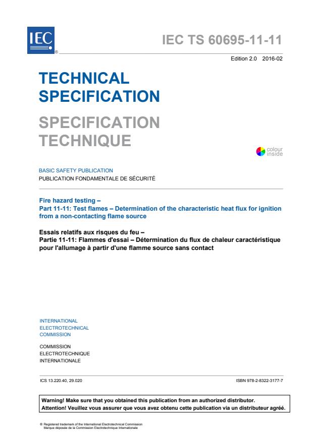 IEC TS 60695-11-11:2016 - Fire hazard testing - Part 11-11: Test flames - Determination of the characteristic heat flux for ignition from a non-contacting flame source