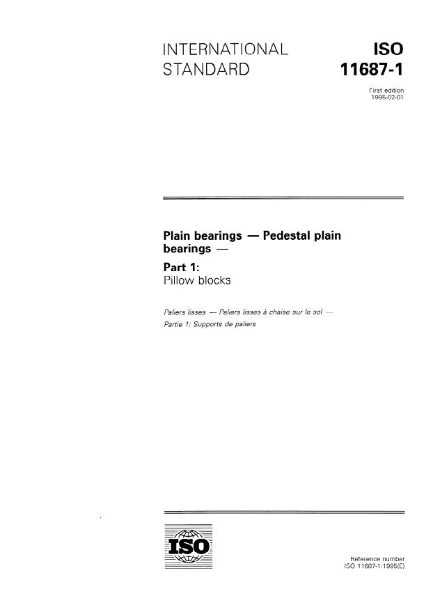 ISO 11687-1:1995 - Plain bearings -- Pedestal plain bearings