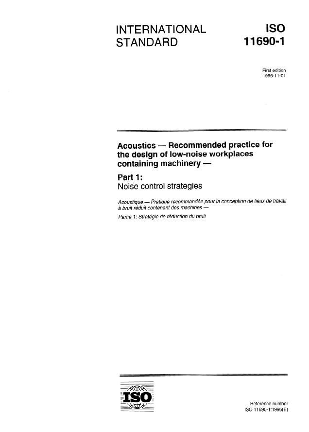 ISO 11690-1:1996 - Acoustics -- Recommended practice for the design of low-noise workplaces containing machinery