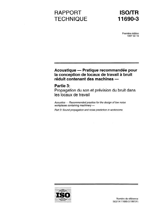 ISO/TR 11690-3:1997 - Acoustique -- Pratique recommandée pour la conception de locaux de travail a bruit réduit contenant des machines