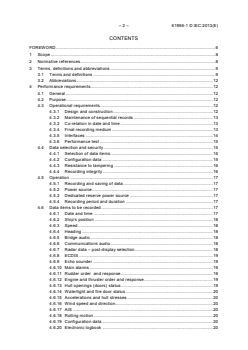 IEC 61996-1:2013 - Maritime navigation and radiocommunication equipment and systems - Shipborne voyage data recorder (VDR) - Part 1: Performance requirements, methods of testing and required test results
Released:5/23/2013
Isbn:9782832207994 - Page 4 preview
