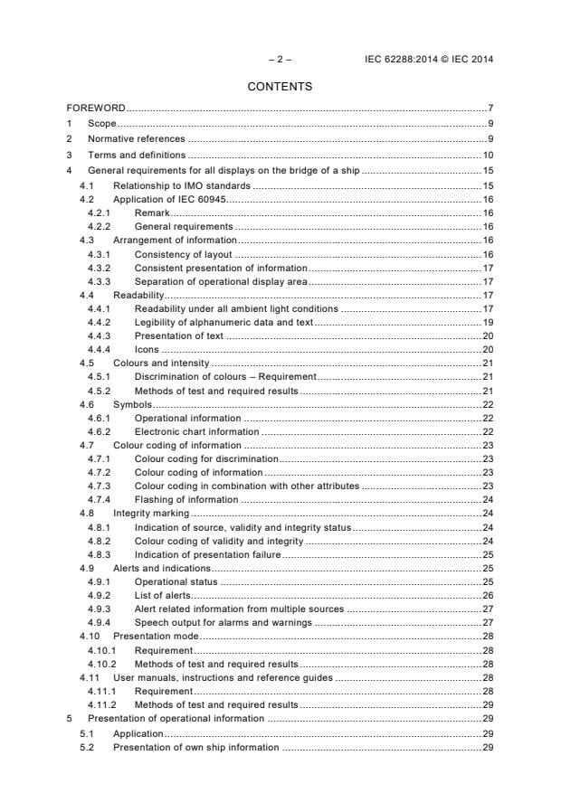 IEC 62288:2014 IEC 62288:2014 - Maritime navigation and radiocommunication equipment and systems - Presentation of navigation-related information on shipborne navigational displays - General requirements, methods of testing and required test results - Page 4 preview