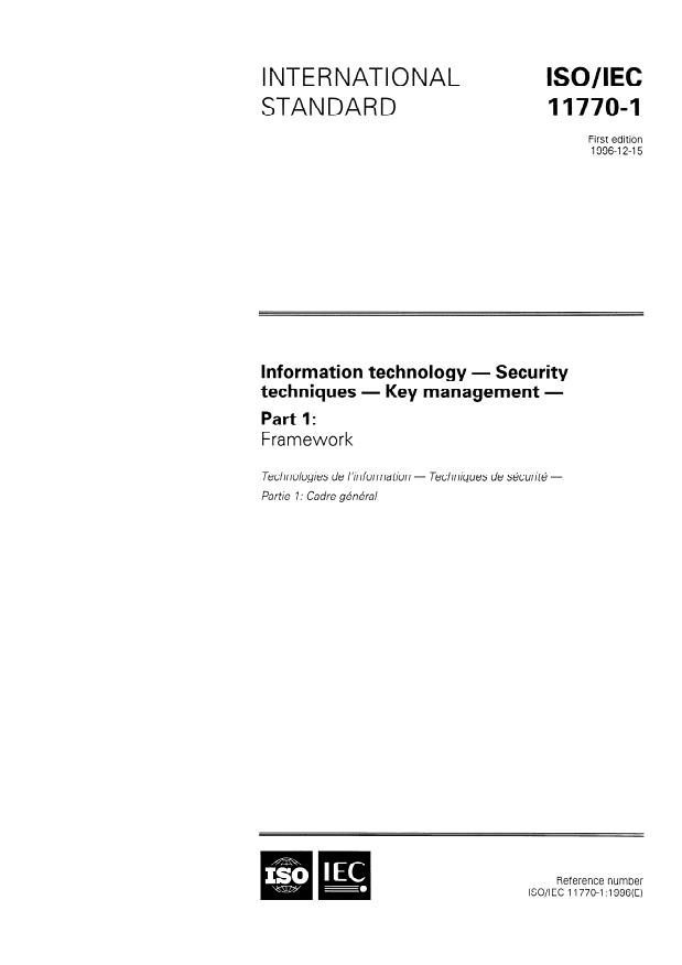 ISO/IEC 11770-1:1996 - Information technology -- Security techniques -- Key management