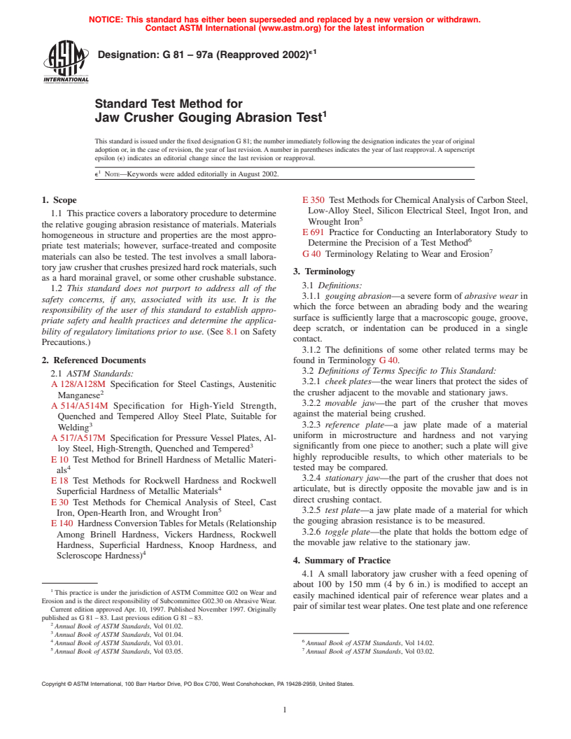 ASTM G81-97a(2002)e1 - Standard Test Method for Jaw Crusher Gouging Abrasion Test