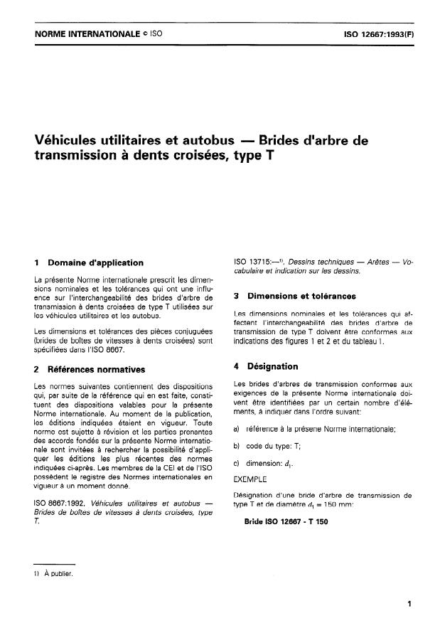 ISO 12667:1993 - Véhicules utilitaires et autobus -- Brides d'arbre de transmission a dents croisées, type T