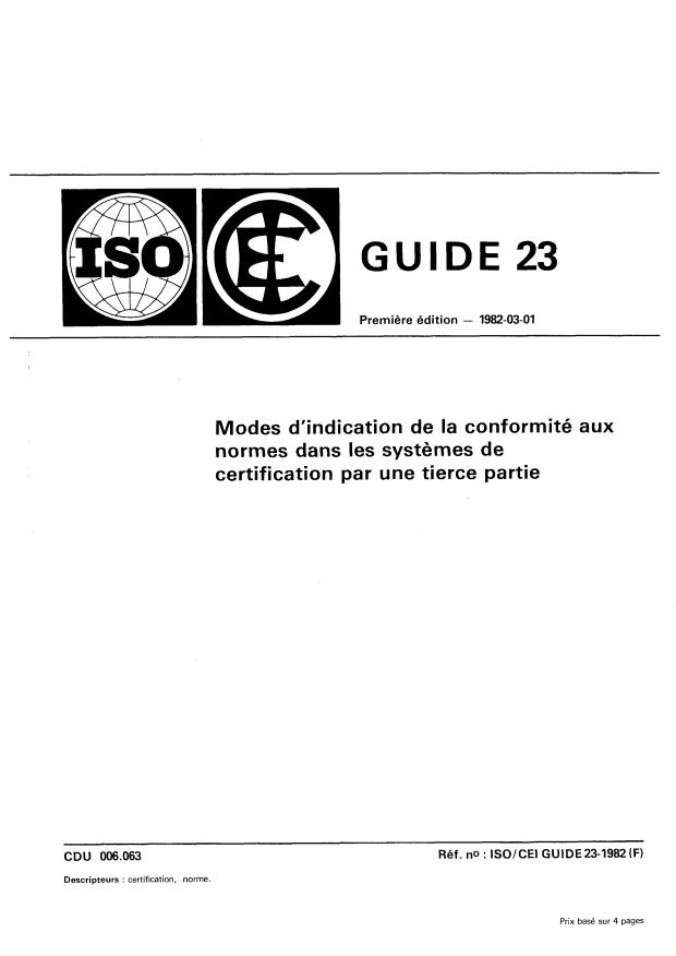 ISO/IEC Guide 23:1982 - Modes d'indication de la conformité aux normes dans les systemes de certification par une tierce partie