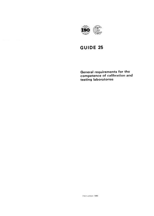 ISO/IEC Guide 25:1990 - General requirements for the competence of calibration and testing laboratories