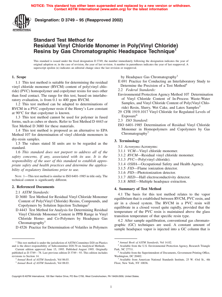 ASTM D3749-95(2002) - Standard Test Method for Residual Vinyl Chloride Monomer in Poly(Vinyl Chloride) Resins by Gas Chromatographic Headspace Technique