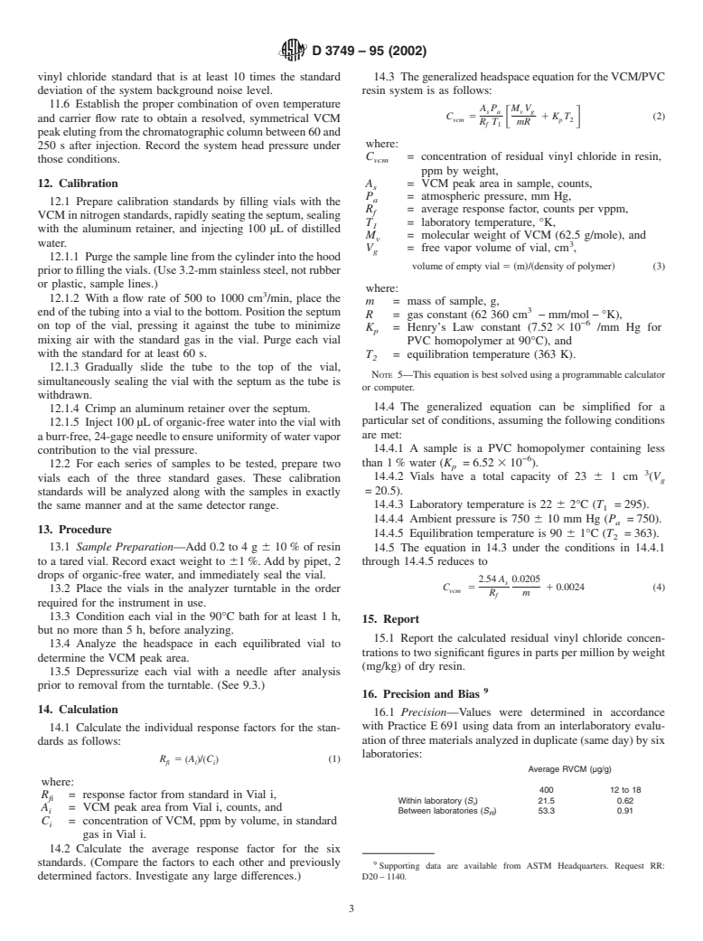 ASTM D3749-95(2002) - Standard Test Method for Residual Vinyl Chloride Monomer in Poly(Vinyl Chloride) Resins by Gas Chromatographic Headspace Technique