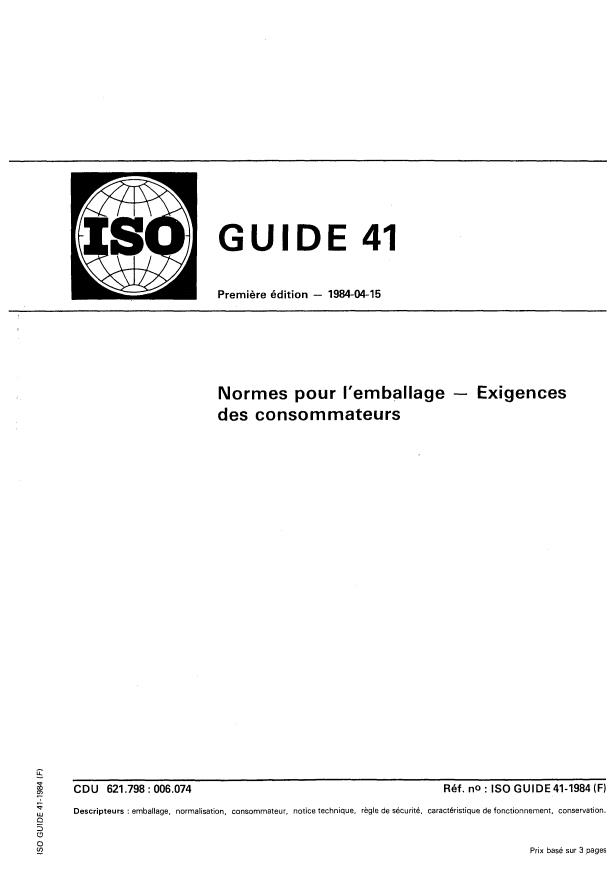 ISO Guide 41:1984 - Lignes directrices relatives a l'emballage -- Recommandations pour répondre aux besoins et a la protection des consommateurs