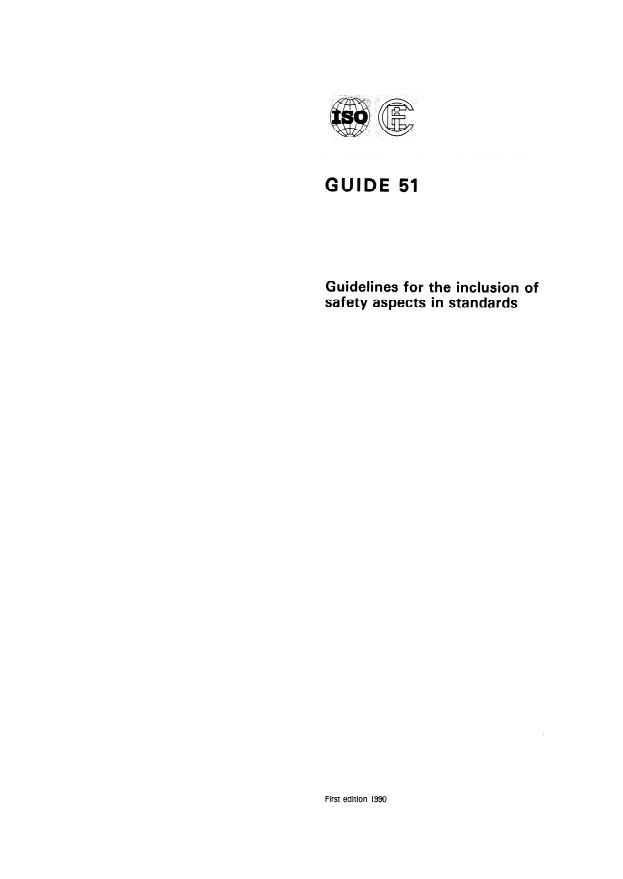 ISO/IEC Guide 51:1990 - Guidelines for the inclusion of safety aspects in standards