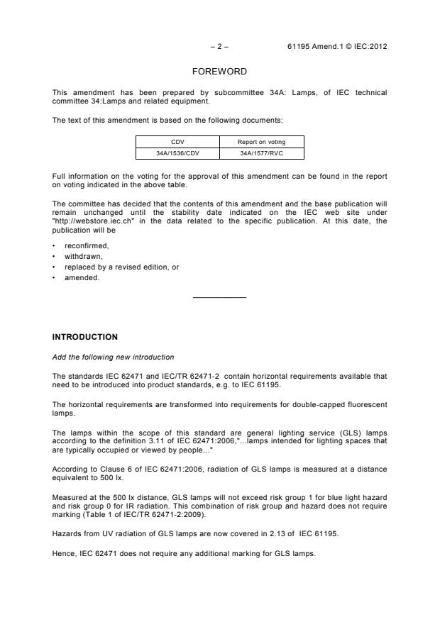 IEC 61195:1999/AMD1:2012 IEC 61195:1999/AMD1:2012 - Amendment 1 - Double-capped fluorescent lamps - Safety specifications - Page 4 preview
