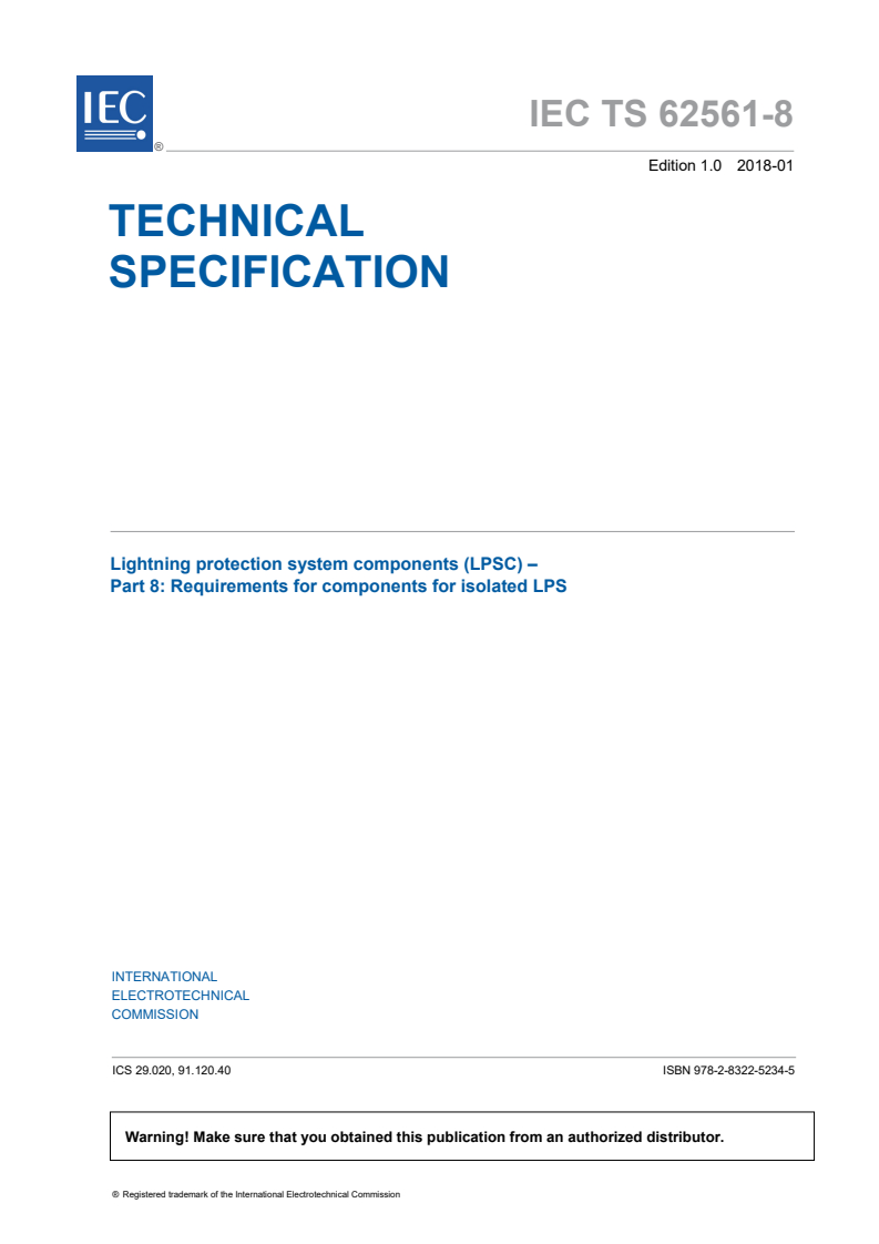 IEC TS 62561-8:2018 - Lightning protection system components (LPSC) - Part 8: Requirements for components for isolated LPS
Released:1/9/2018
Isbn:9782832252345