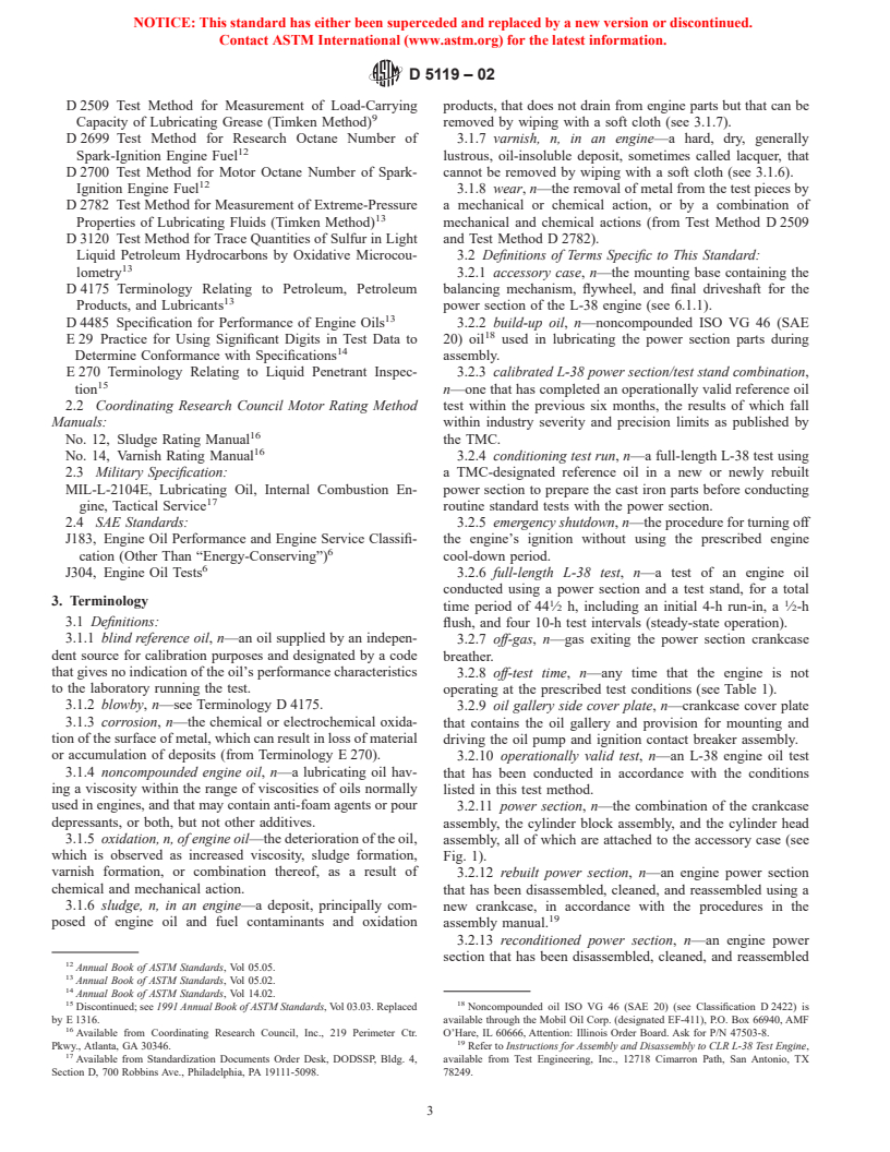 ASTM D5119-02 - Standard Test Method for Evaluation of Automotive Engine Oils in the CRC L-38 Spark-Ignition Engine (Withdrawn 2003)