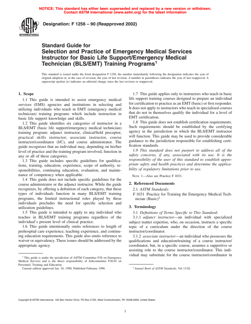 ASTM F1256-90(2002) - Standard Guide for Selection and Practice of Emergency Medical Services Instructor for Basic Life Support/Emergency Medical Technician (BLS/EMT) Training Programs