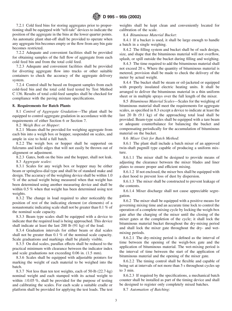 ASTM D995-95b(2002) - Standard Specification for Mixing Plants for Hot-Mixed, Hot-Laid Bituminous Paving Mixtures (Withdrawn 2009)