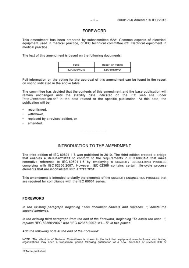 IEC 60601-1-6:2010/AMD1:2013 IEC 60601-1-6:2010/AMD1:2013 - Amendment 1 - Medical electrical equipment - Part 1-6: General requirements for basic safety and essential performance - Collateral standard: Usability - Page 4 preview
