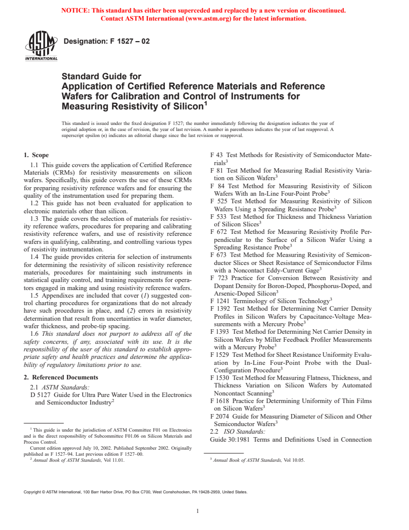 ASTM F1527-02 - Standard Guide for Application of Certified Reference Materials and Reference Wafers for Calibration and Control of Instruments for Measuring Resistivity of Silicon (Withdrawn 2003)