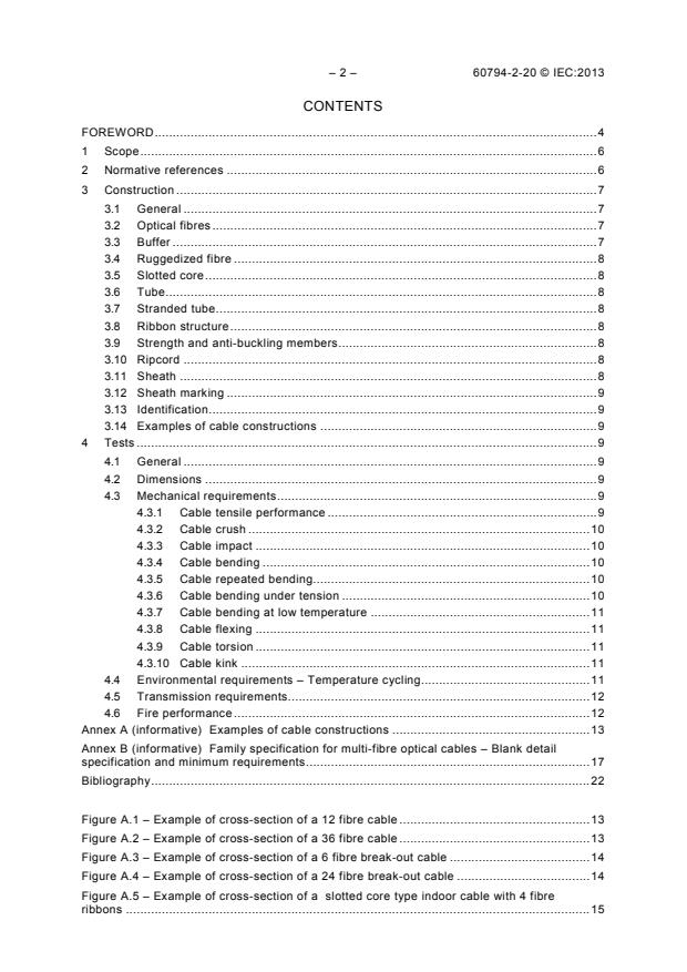 IEC 60794-2-20:2013 IEC 60794-2-20:2013 - Optical fibre cables - Part 2-20: Indoor cables - Family specification for multi-fibre optical cables - Page 4 preview