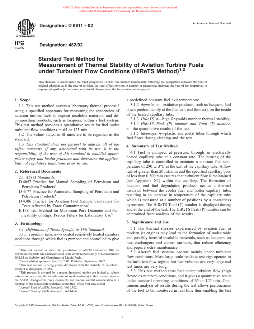 ASTM D6811-02 - Standard Test Method for Measurement of Thermal Stability of Aviation Turbine Fuels under Turbulent Flow Conditions (HiReTS Method)<sup>1, 2</sup>