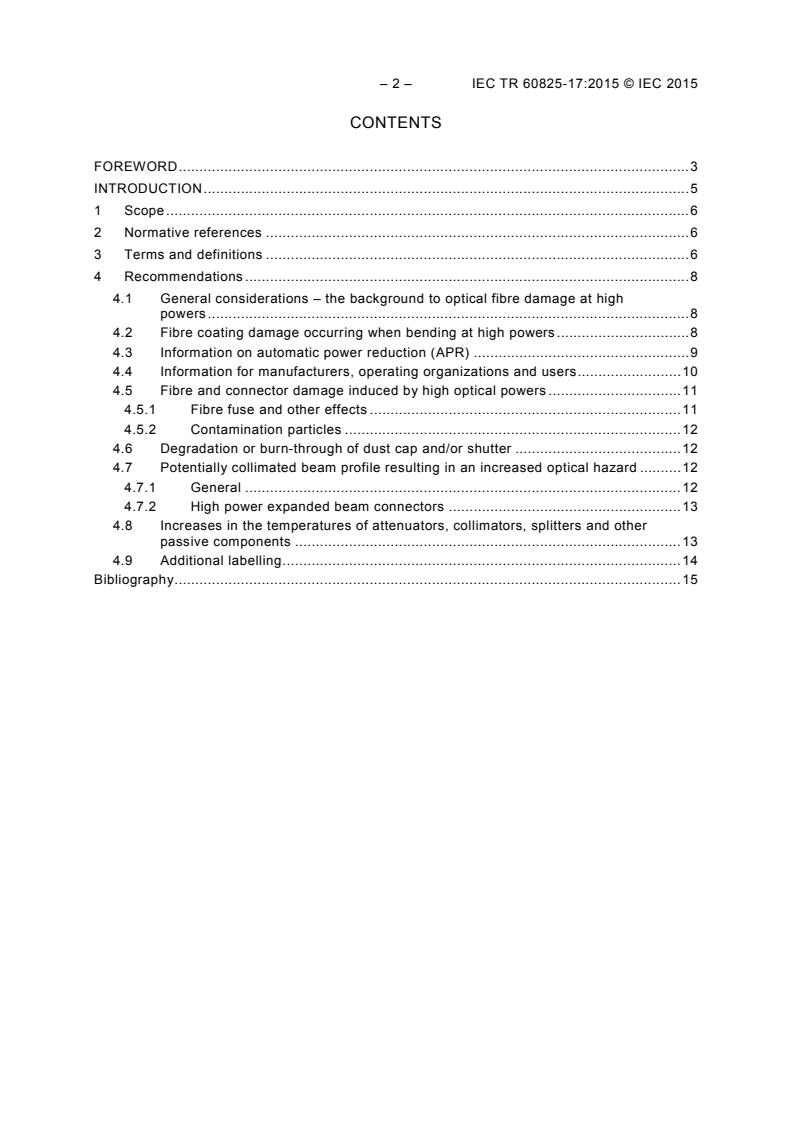 IEC TR 60825-17:2015 IEC TR 60825-17:2015 - Safety of laser products - Part 17: Safety aspects for use of passive optical components and optical cables in high power optical fibre communication systems - Page 4 preview