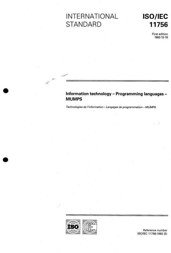 ISO/IEC 11756:1992 - Information technology -- Programming languages -- MUMPS