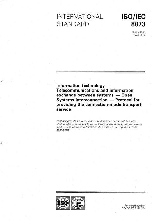 ISO/IEC 8073:1992 - Information technology -- Telecommunications and information exchange between systems -- Open Systems Interconnection -- Protocol for providing the connection-mode transport service