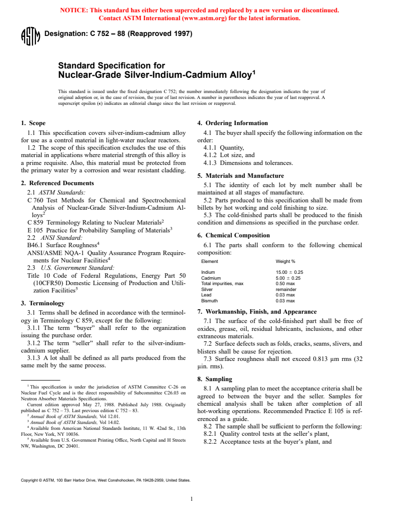 ASTM C752-88(1997) - Standard Specification for Nuclear-Grade Silver-Indium-Cadmium Alloy