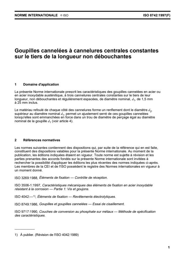 ISO 8742:1997 - Goupilles cannelées a cannelures centrales constantes sur le tiers de la longueur non débouchantes