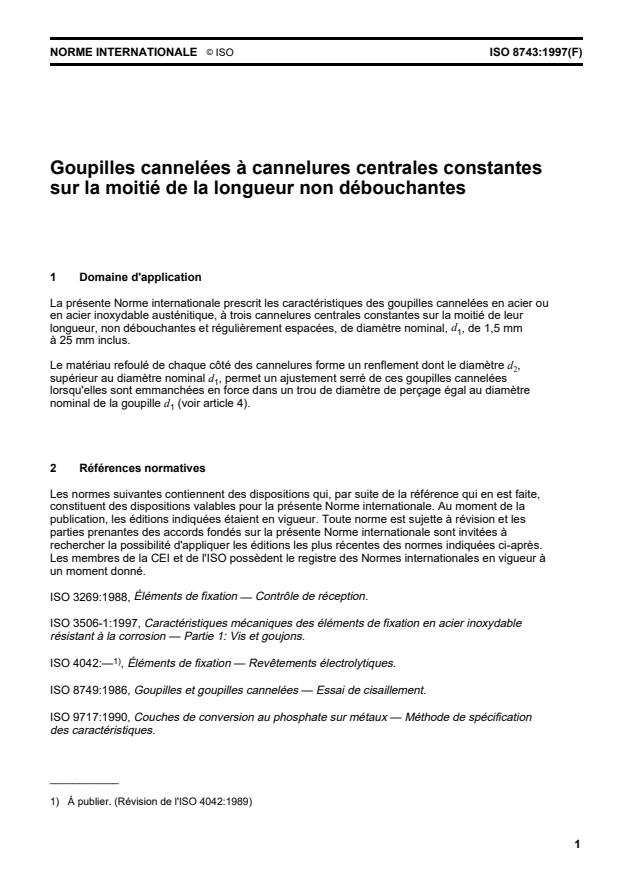 ISO 8743:1997 - Goupilles cannelées a cannelures centrales constantes sur la moitié de la longueur non débouchantes
