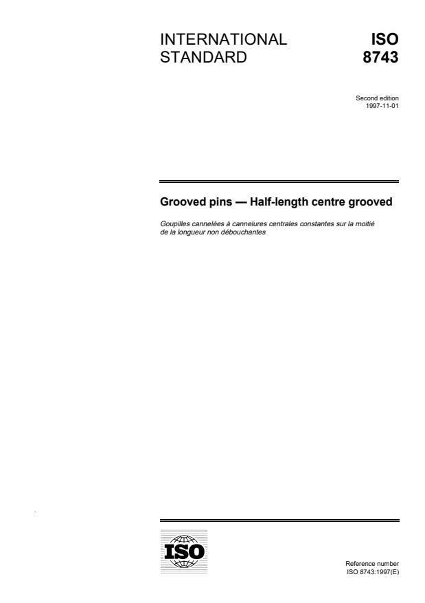 ISO 8743:1997 - Grooved pins -- Half-length centre grooved
