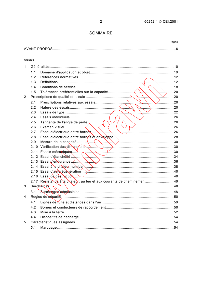 IEC 60252-1:2001 IEC 60252-1:2001 - AC motor capacitors - Part 1: General - Performance, testing and rating - Safety requirements - Guide for installation and operation
Released:2/15/2001
Isbn:2831855993 - Page 4 preview
