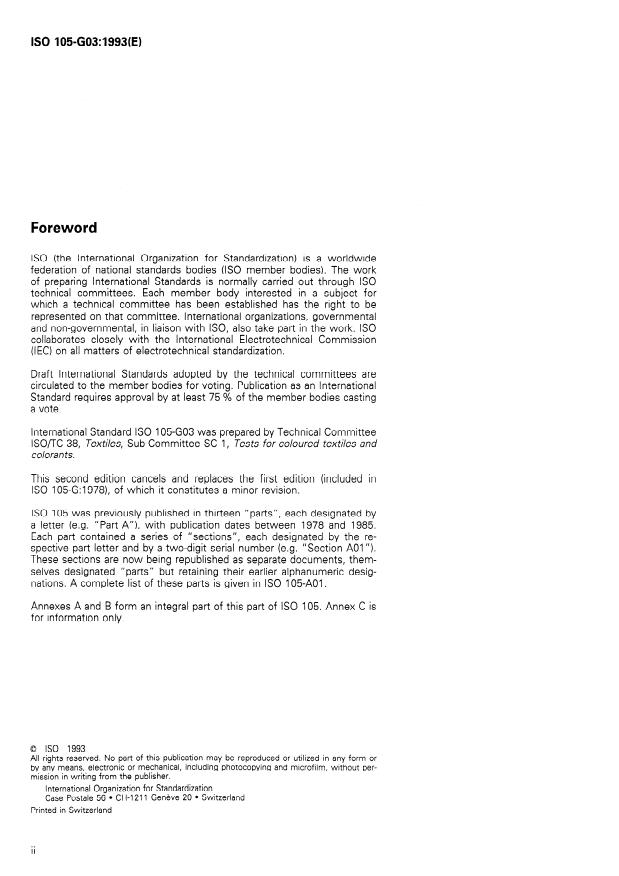 ISO 105-G03:1993 ISO 105-G03:1993 - Textiles — Tests for colour fastness — Part G03: Colour fastness to ozone in the atmosphere
Released:9/30/1993 - Page 2 preview