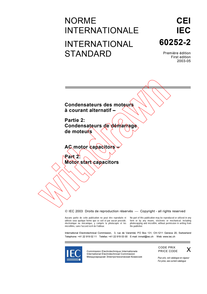 IEC 60252-2:2003 - AC motor capacitors - Part 2: Motor start capacitors
Released:5/19/2003
Isbn:2831869781