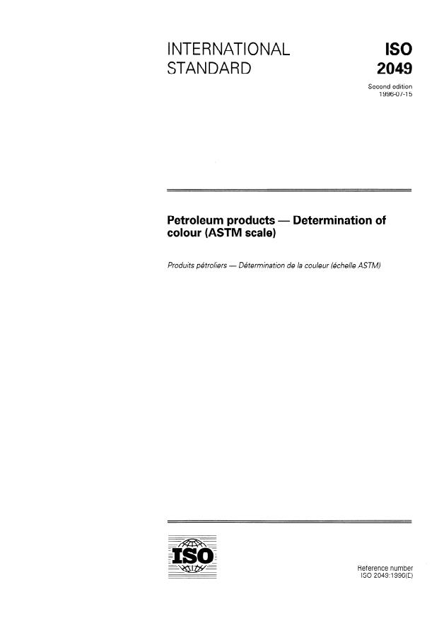 ISO 2049:1996 - Petroleum products -- Determination of colour (ASTM scale)