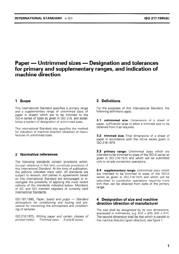 ISO 217:1995 - Paper -- Untrimmed sizes -- Designation and tolerances for primary and supplementary ranges, and indication of machine direction