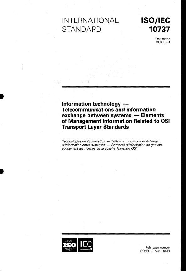 ISO/IEC 10737:1994 - Information technology -- Telecommunications and information exchange between systems -- Elements of Management Information Related to OSI Transport Layer Standards
