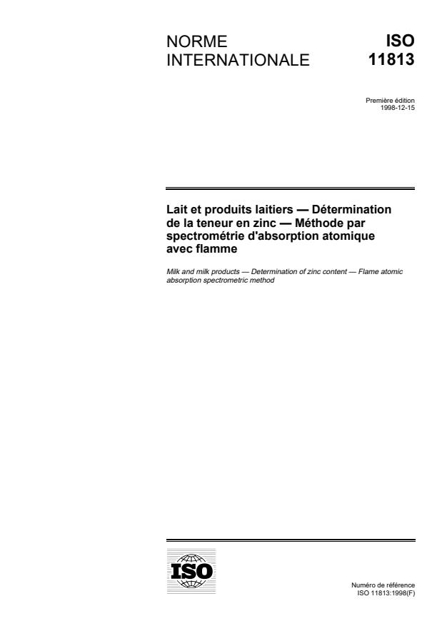 ISO 11813:1998 - Lait et produits laitiers -- Détermination de la teneur en zinc -- Méthode par spectrométrie d'absorption atomique avec flamme