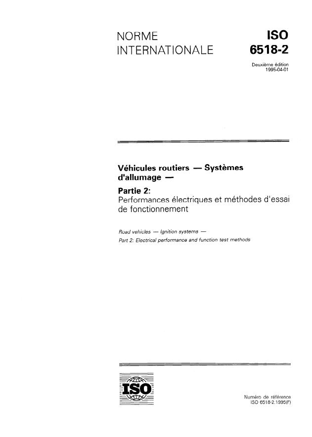 ISO 6518-2:1995 - Véhicules routiers -- Systemes d'allumage