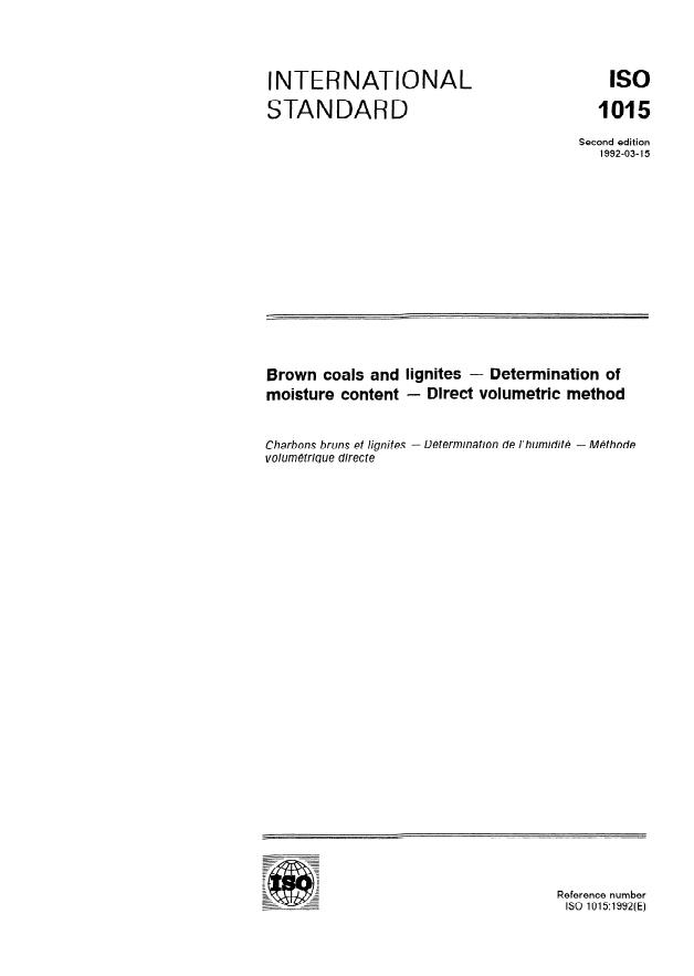 ISO 1015:1992 - Brown coals and lignites -- Determination of moisture content -- Direct volumetric method