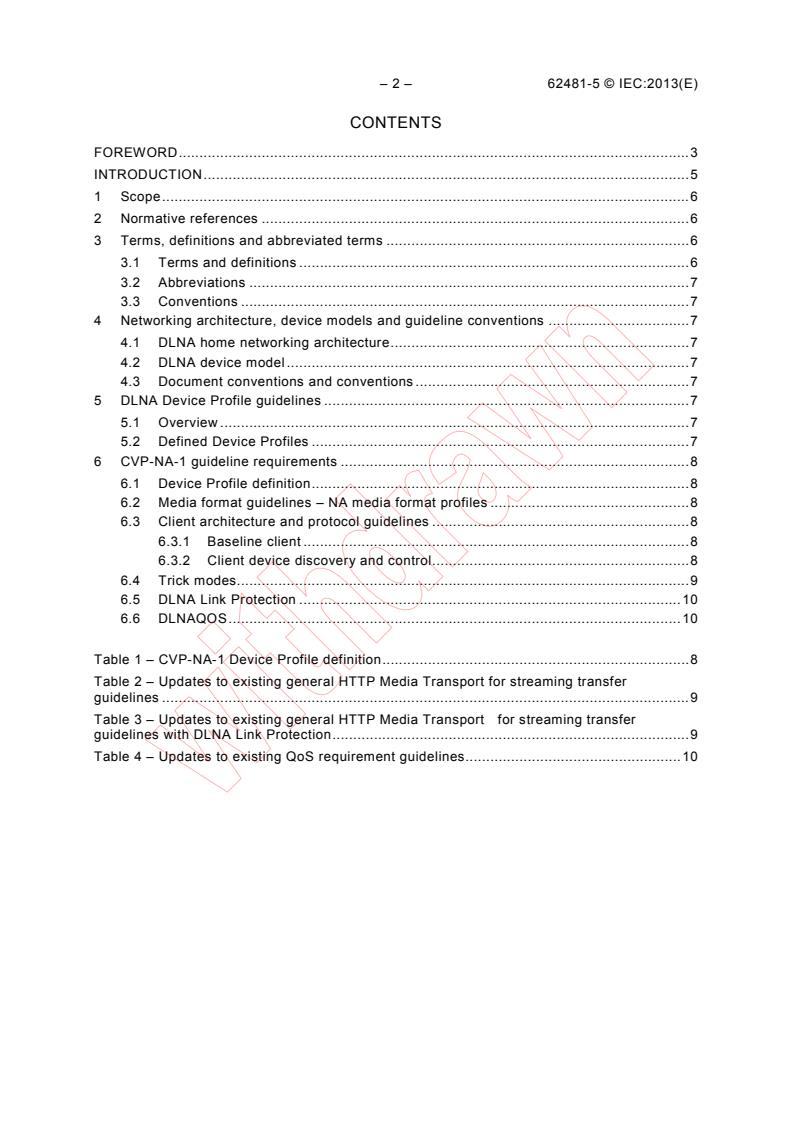 IEC 62481-5:2013 IEC 62481-5:2013 - Digital living network alliance (DLNA) home networked device interoperability guidelines - Part 5: DLNA Device Profile guidelines
Released:10/23/2013 - Page 4 preview