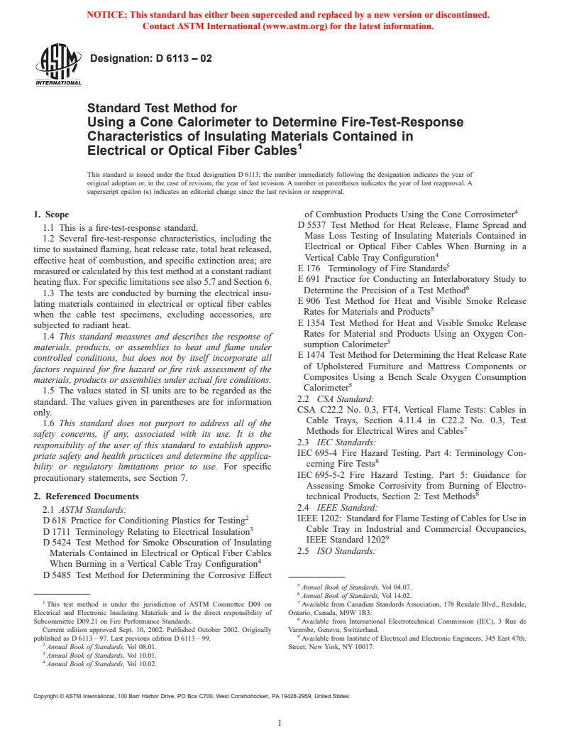 ASTM D6113-02 - Standard Test Method for Using a Cone Calorimeter to Determine Fire-Test Response Characteristics of Insulating Materials Contained in Electrical or Optical Fiber Cables