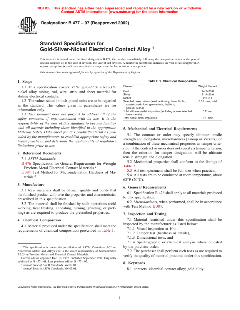 ASTM B477-97(2002) - Standard Specification for Gold-Silver-Nickel Electrical Contact Alloy