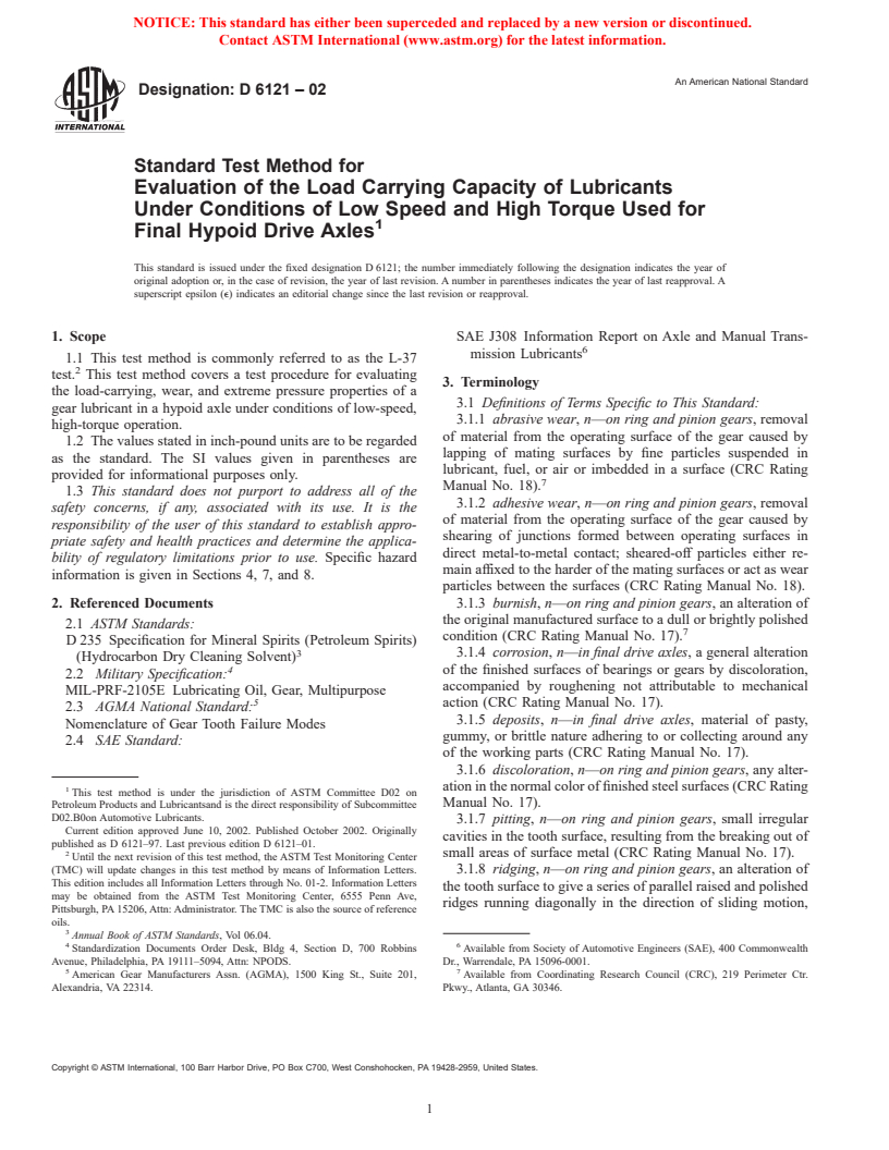 ASTM D6121-02 - Standard Test Method for Evaluation of the Load Carrying Capacity of Lubricants Under Conditions of Low Speed and High Torque Used for Final Hypoid Drive Axles