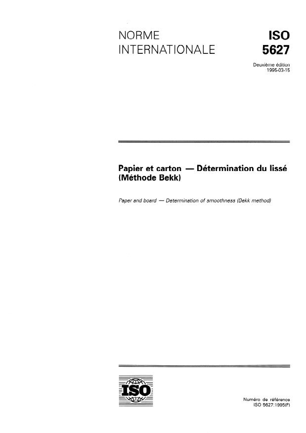 ISO 5627:1995 - Papier et carton -- Détermination du lissé (Méthode Bekk)