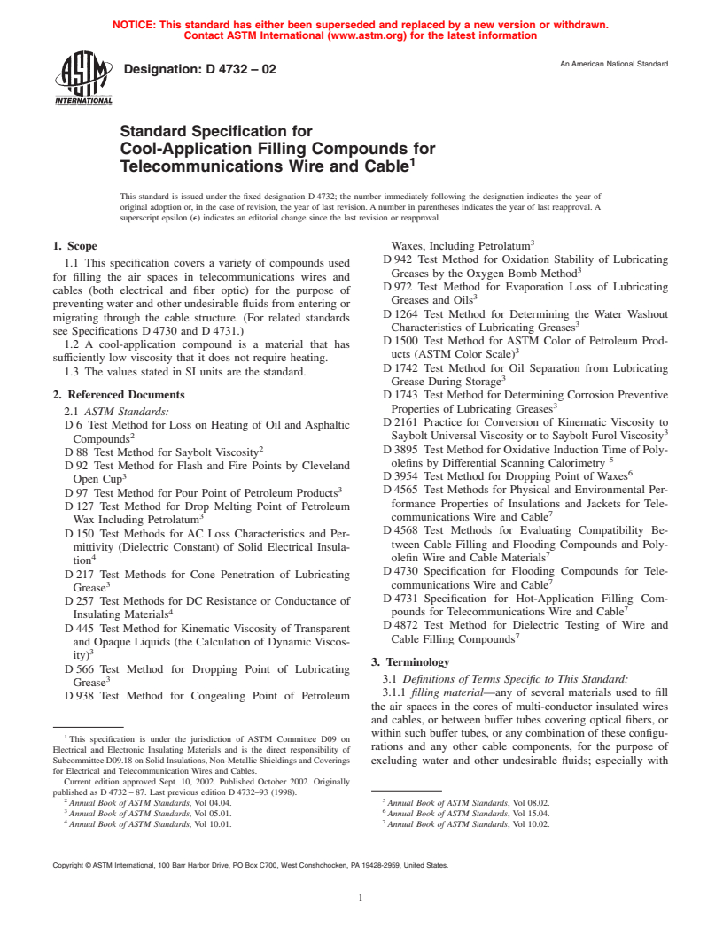 ASTM D4732-02 - Standard Specification for Cool-Application Filling Compounds for Telecommunications Wire and Cable