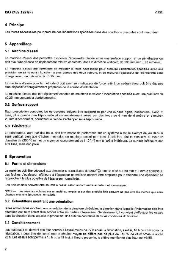 ISO 2439:1997 ISO 2439:1997 - Matériaux polymeres alvéolaires souples -- Détermination de la dureté (technique par indentation) - Page 4 preview